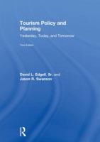 Tourism Policy and Planning: Yesterday, Today and Tomorrow 0750685573 Book Cover