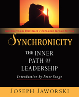 Synchronicity: The Inner Path of Leadership 1576750310 Book Cover