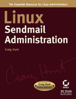 Linux Sendmail Administration (Craig Hunt Linux Library) 0782127371 Book Cover