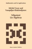 Nilpotent Lie Algebras (Mathematics and Its Applications) 0792339320 Book Cover