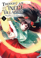 Though I Am an Inept Villainess: Tale of the Butterfly-Rat Body Swap in the Maiden Court (Manga) Vol. 5 (Though I Am an Inept Villainess: Tale of the Butterfly-Rat Swap in the Maiden Court B0CG8BX3PB Book Cover