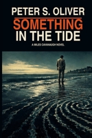 Something in The Tide B0HB2LDB8V Book Cover