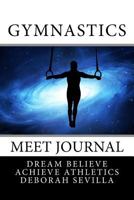 Gymnastics Meet Journal: Boy's Edition (Blue Space Cover) 1519111053 Book Cover