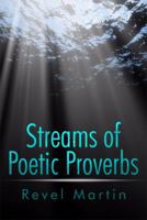 Streams of Poetic Proverbs 1434988759 Book Cover