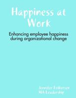 Happiness at Work 0359320287 Book Cover