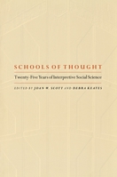 Schools of Thought: Twenty-Five Years of Interpretive Social Science. 069108842X Book Cover