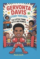 Gervonta Davis Story for Kids: The Little Tank with a Big Punch B0FH2FXJJ1 Book Cover