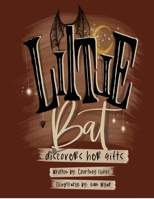 Little Bat Discovers her Gifts B09JJ5KDSR Book Cover