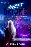 Sweet Dreams are made of Ruins 1: Ascension 2379872945 Book Cover