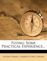 Flying: Some Practical Experience 1142010449 Book Cover