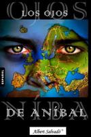 Los Ojos de Anibal 9992019328 Book Cover