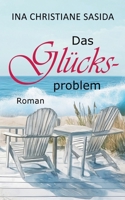 Das Glücksproblem (German Edition) 3819242902 Book Cover