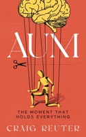 Aum: The Moment That Holds Everything B0G87FHJVV Book Cover