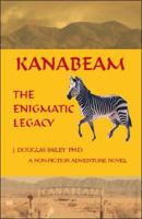 Kanabeam: The Enigmatic Legacy 1425162304 Book Cover