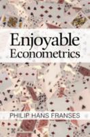 Enjoyable Econometrics 1316616479 Book Cover