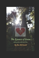 The Essence of Green: Coffee and Emeralds: Book Three B09GQSQJHK Book Cover