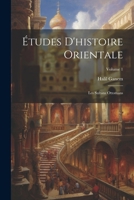 Études D'histoire Orientale: Les Sultans Ottomans; Volume 1 1021675997 Book Cover