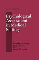 Psychological Assessment in Medical Settings (Applied Clinical Psychology) 030645551X Book Cover