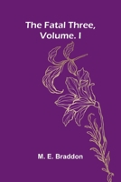 The fatal three, vol. I 9376557921 Book Cover