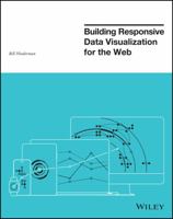 Building Responsive Data Visualization for the Web 1119067146 Book Cover