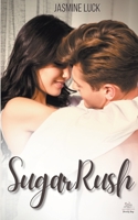 Sugar Rush B0CBNRZLWQ Book Cover