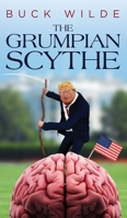 The Grumpian Scythe 1734270926 Book Cover