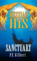 Messiah in His Sanctuary 1572582901 Book Cover