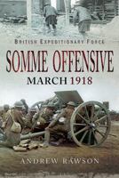 Somme Offensive - March 1918 1526723328 Book Cover