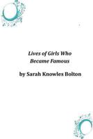 Lives of Girls Who Became Famous 198169997X Book Cover