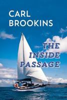 The Inside Passage 098539062X Book Cover
