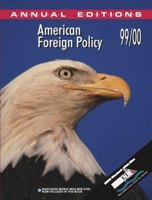 American Foreign Policy 99/00 (Annual Editions) 0070414378 Book Cover