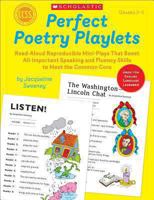 Perfect Poetry Playlets: Read-Aloud Reproducible Mini Plays That Boost All-Important Speaking and Fluency Skills to Meet the Common Core 0545470846 Book Cover