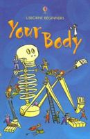 Your Body (Usborne Beginners, Level 2)