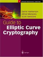 Guide to Elliptic Curve Cryptography (Springer Professional Computing) 1441929290 Book Cover