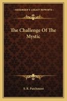 The Challenge Of The Mystic 1425315488 Book Cover