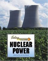 Nuclear Power (Fueling the Future) 0737735872 Book Cover