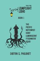 Tales from Lamplight Lane Book 1: Squid 1634950208 Book Cover