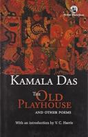 The Old Playhouse And Other Poems 0861251695 Book Cover