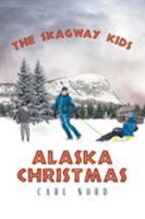 The Skagway Kids: Alaska Snowstorm 1644167786 Book Cover