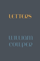Letters of William Cowper B0BM4WQQQ3 Book Cover