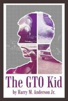 The GTO Kid 164140809X Book Cover