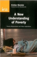 A New Understanding of Poverty 0255366388 Book Cover