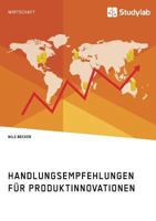 Handlungsempfehlungen für Produktinnovationen 3960952295 Book Cover