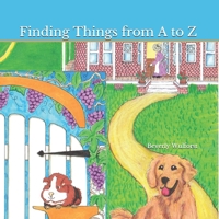 Finding Things from A to Z 1490464514 Book Cover