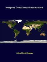 Prospects from Korean Reunification 1312288574 Book Cover