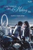 Los moteros del MidWay, HEA: Happily Ever After (Extras Serie Moteros) 8412576829 Book Cover