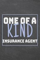 One Of A Kind Insurance Agent: Insurance Agent Dot Grid Notebook, Planner or Journal - 110 Dotted Pages - Office Equipment, Supplies - Funny Insurance Agent Gift Idea for Christmas or Birthday 1080501916 Book Cover