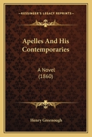 Apelles and His Contemporaries 116531293X Book Cover
