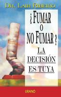 Fumar O No Fumar? / To Smoke or Not to Smoke 8479534818 Book Cover