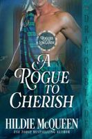 A Rogue to Cherish (Rogues of the Lowlands) 1961275929 Book Cover